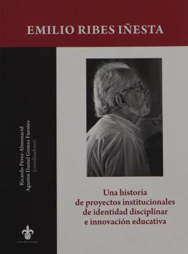 Una historia de proyectos institucionales de identidad disciplinar e innovación educativa